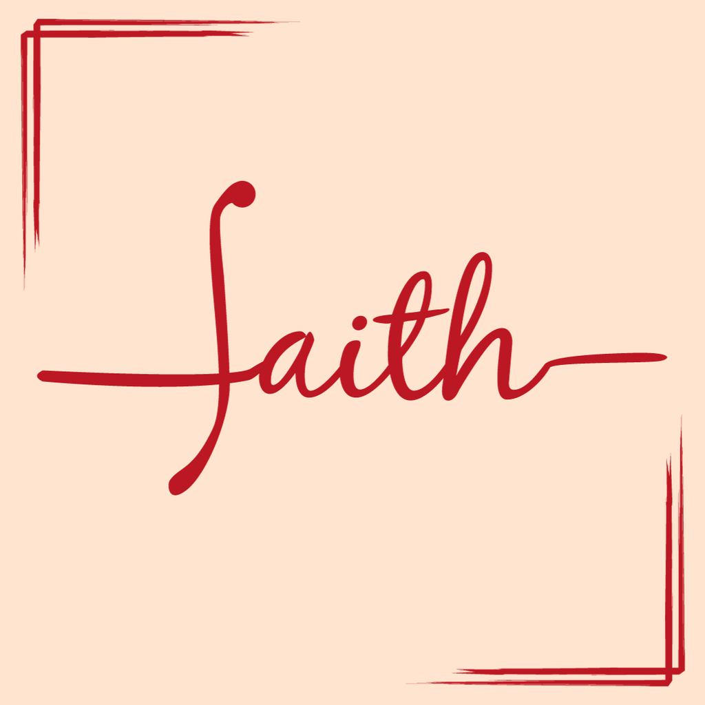 The word 'Faith' written in cursive on a beige background with a red border.